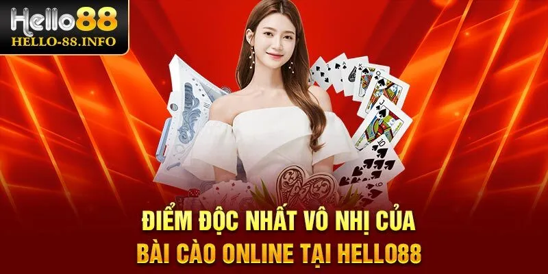 Điểm độc nhất vô nhị của bài cào online tại Hello88