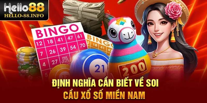 Định nghĩa cần biết về soi cầu xổ số miền Nam 