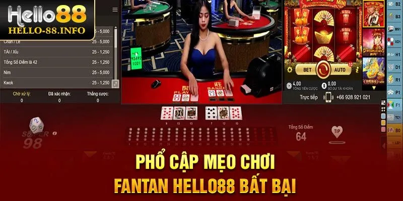Phổ cập mẹo chơi Fantan Hello88 bất bại